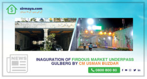 Opening of Firdous Market Underpass Gulberg by CM Usman Buzdar