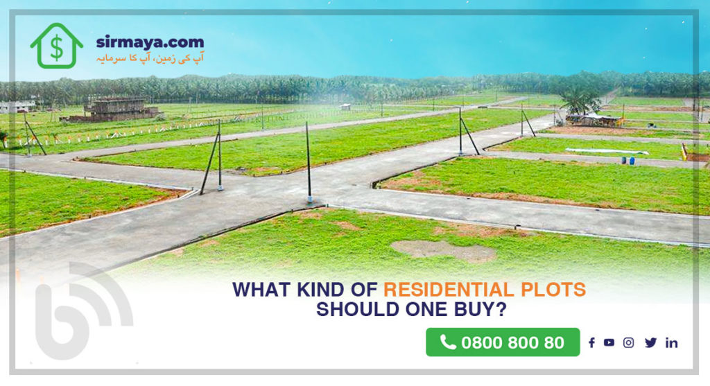 What kind of residential plot should one buy?