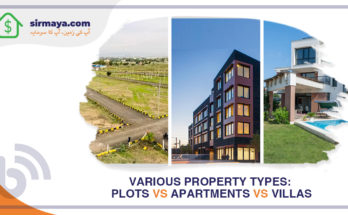 Various Property Types: Plots vs Apartments vs Villas