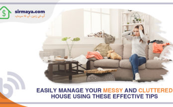 Easily Manage Your Messy and Cluttered House Using These Effective Tips