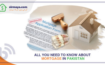 All You Need to Know About Mortgage in Pakistan