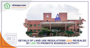 Details of Land Use Regulations 2020 revealed by LDA to promote business activity