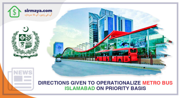 Directions given to operationalize Metro Bus Islamabad on a priority basis