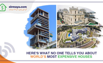 Here's What No One Tells You About World’s Most Expensive Houses